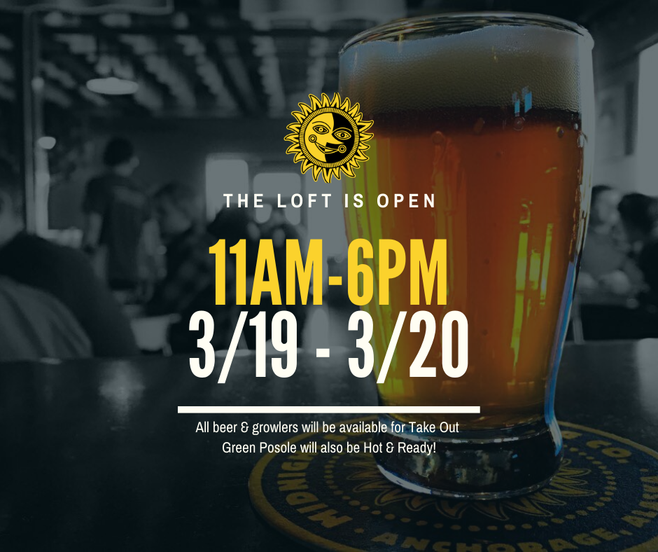 the Loft is open 11am - 6pm 3/19 - 3/20