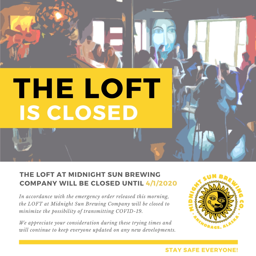 the LOFT closing ig POST Midnight Sun Brewing Co.